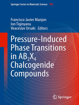 cover image of Pressure-Induced Phase Transitions in AB2X4 Chalcogenide Compounds